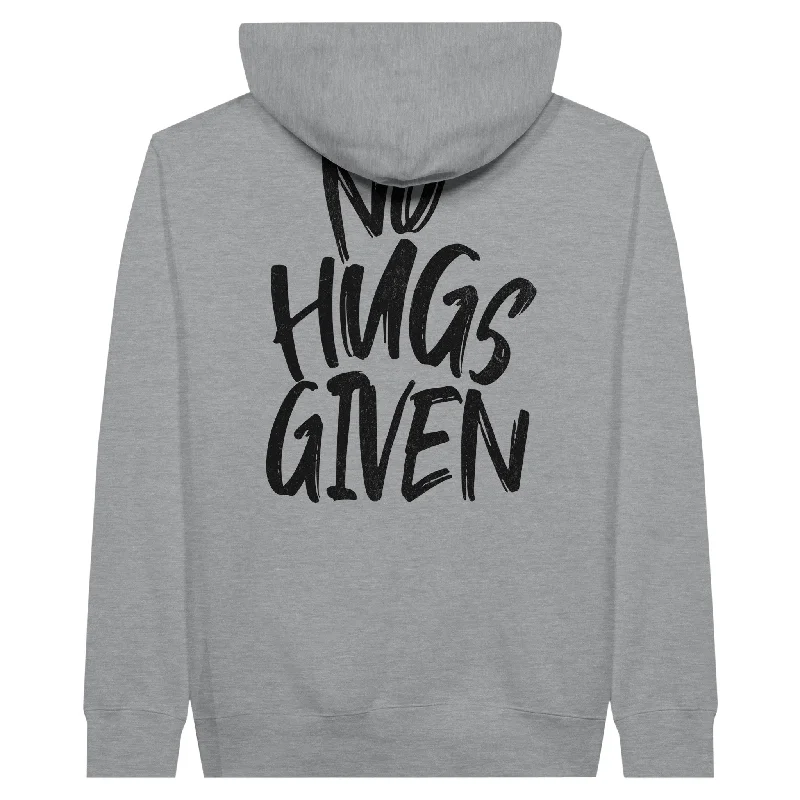 NO HUGS GIVEN Unisex Pullover Hoodie