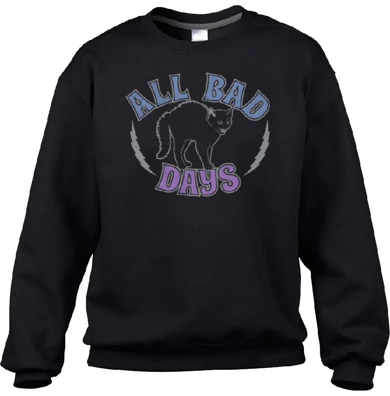 Unisex All Bad Days Sweatshirt