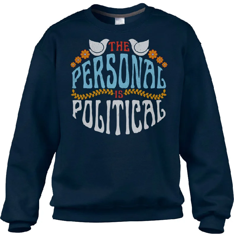 Unisex The Personal is Political Sweatshirt