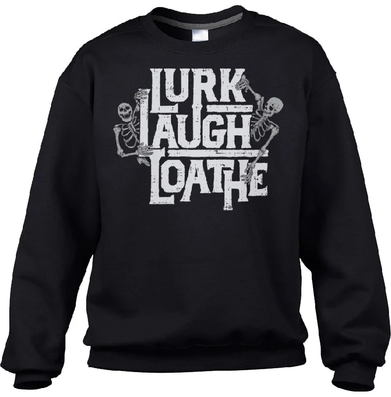 Reduced Prices Unisex Lurk Laugh Loathe Sweatshirt