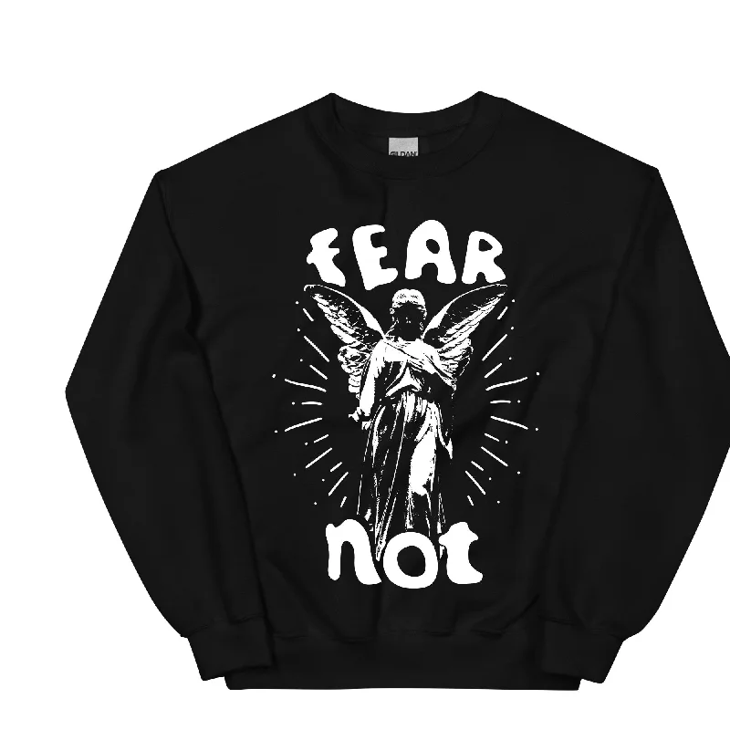 Holiday Sale Fear Not Unisex Sweatshirt