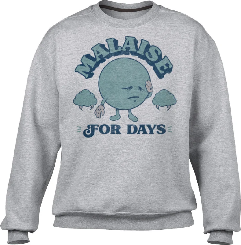 Big Savings Unisex Malaise For Days Sweatshirt
