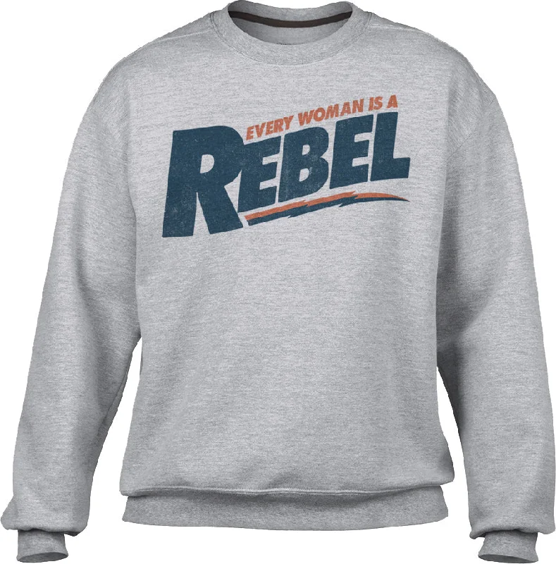 Unisex Every Woman is a Rebel Sweatshirt