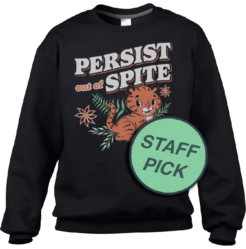 Markdown Madness Unisex Persist Out of Spite Tiger Sweatshirt