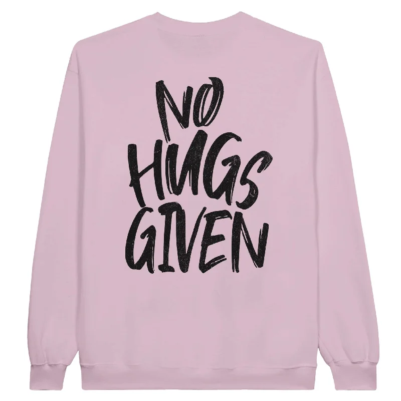 Anniversary Sale NO HUGS GIVEN Unisex Crewneck Sweatshirt
