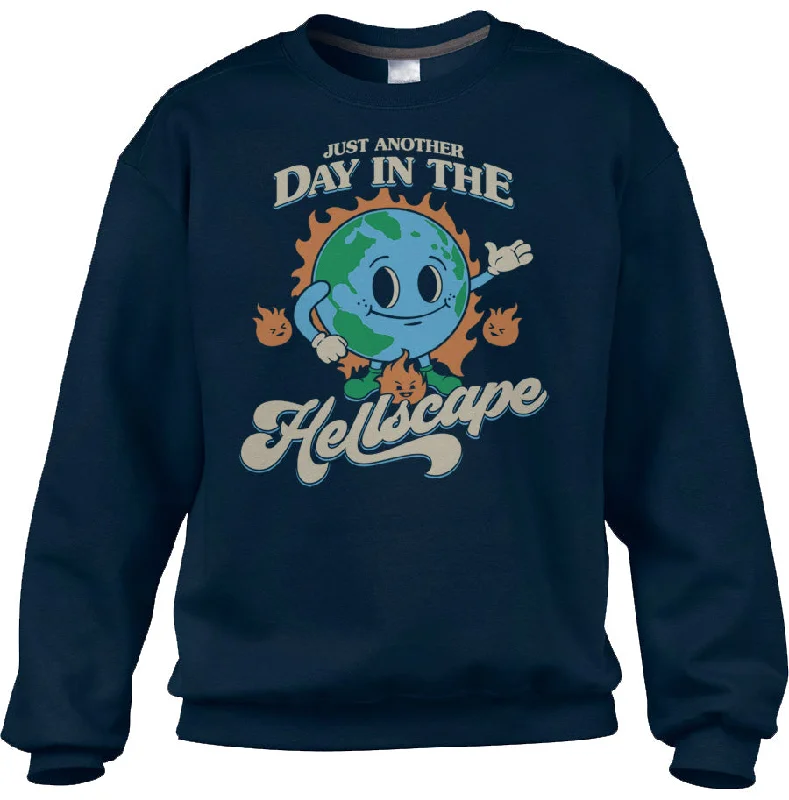 The Best Prices Unisex Just Another Day in the Hellscape Sweatshirt